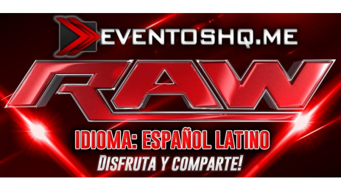 Repeticion WWE Raw 22 de Agosto 2016 en Español Latino