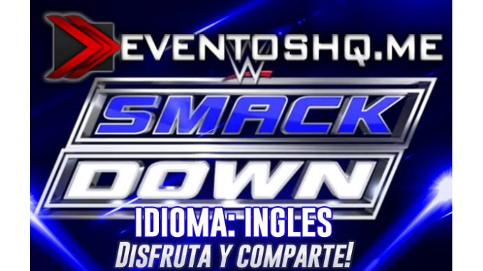 Repeticion WWE Smackdown en Ingles