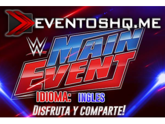 Repeticion WWE Main Event 26 de Agosto 2016 en Ingles
