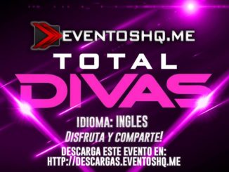 Repeticion WWE Total Divas