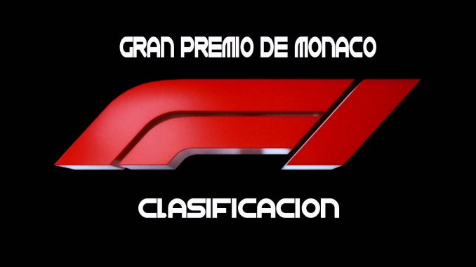 Repeticion Fórmula 1 GP Monaco 2018 Clasificacion en Español