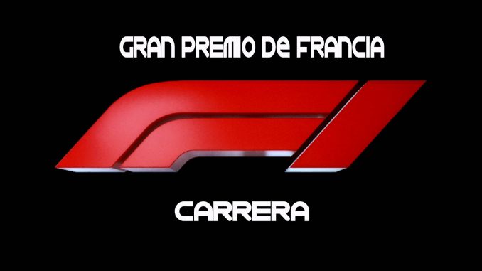 Repeticion Fórmula 1 GP Francia 2018 Carrera en Español